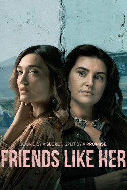 Watch Friends Like Her movies free hd online