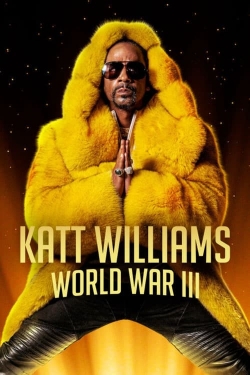 Watch Katt Williams: World War III movies free hd online