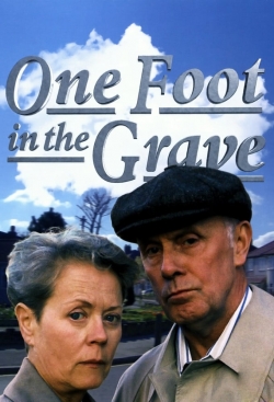 Watch One Foot in the Grave movies free hd online