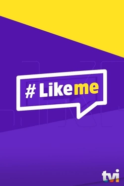 Watch Like Me movies free hd online