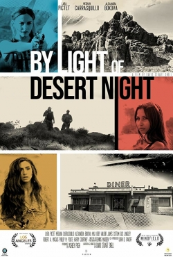 Watch By Light of Desert Night movies free hd online