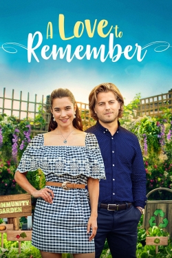 Watch A Love to Remember movies free hd online