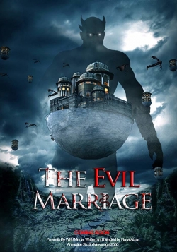 Watch The Evil Marriage movies free hd online