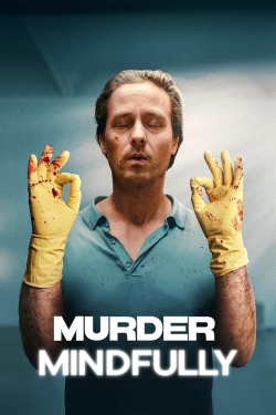 Watch Murder Mindfully movies free hd online