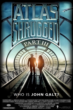 Watch Atlas Shrugged: Part III movies free hd online