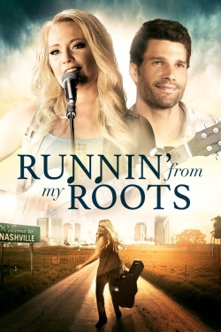 Watch Runnin' from my Roots movies free hd online