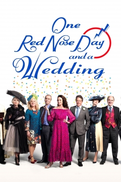 Watch One Red Nose Day and a Wedding movies free hd online