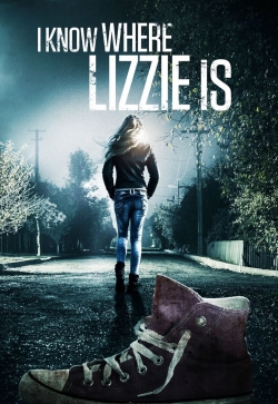 Watch I Know Where Lizzie Is movies free hd online