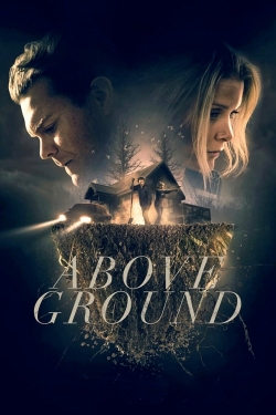 Watch Above Ground movies free hd online