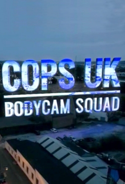 Watch Cops UK: Bodycam Squad movies free hd online