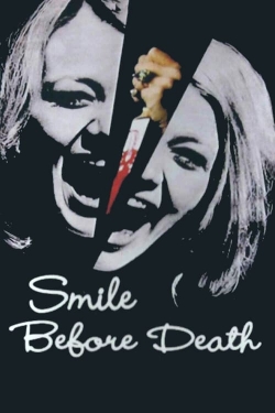 Watch Smile Before Death movies free hd online