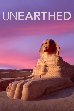 Watch Unearthed movies free hd online