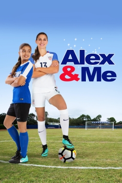 Watch Alex & Me movies free hd online