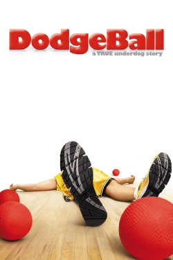 Watch DodgeBall: A True Underdog Story movies free hd online