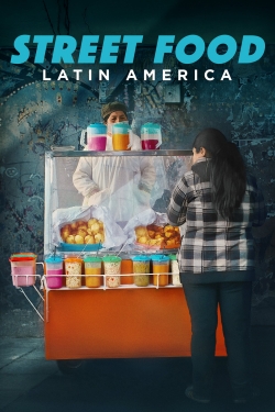 Watch Street Food: Latin America movies free hd online