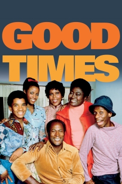 Watch Good Times movies free hd online