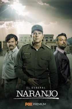 Watch El General Naranjo movies free hd online