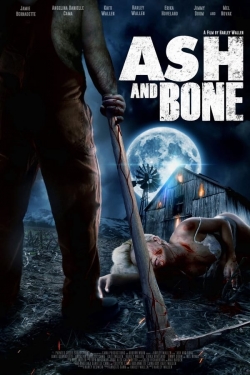 Watch Ash and Bone movies free hd online