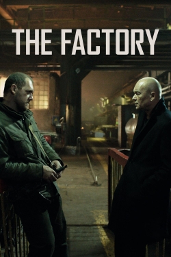 Watch The Factory movies free hd online