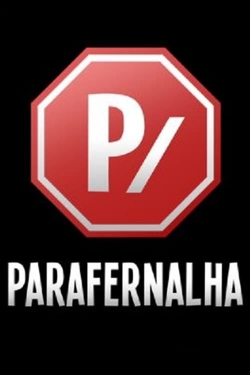 Watch Parafernalha movies free hd online