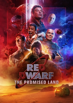 Watch Red Dwarf: The Promised Land movies free hd online