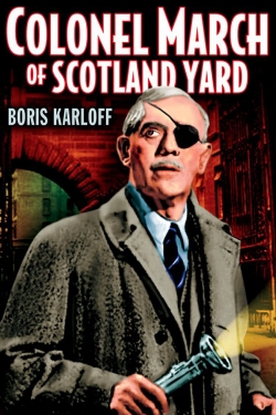 Watch Colonel March of Scotland Yard movies free hd online