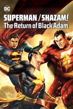 Watch Superman/Shazam!: The Return of Black Adam movies free hd online