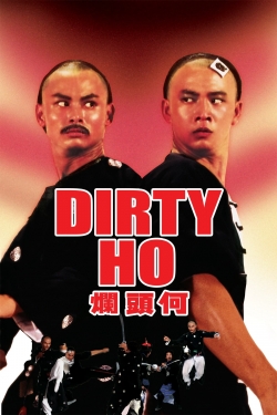 Watch Dirty Ho movies free hd online