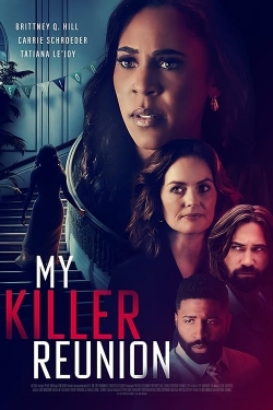 Watch My Killer Reunion movies free hd online