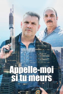 Watch Appelle-moi si tu meurs movies free hd online