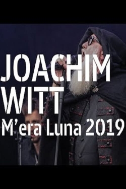 Watch Joachim Witt au M'era Luna 2019 movies free hd online