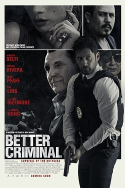 Watch Better Criminal movies free hd online