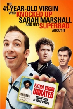 Watch The 41–Year–Old Virgin Who Knocked Up Sarah Marshall and Felt Superbad About It movies free hd online