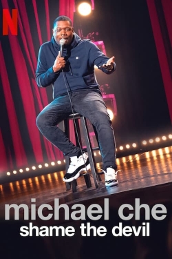 Watch Michael Che: Shame the Devil movies free hd online