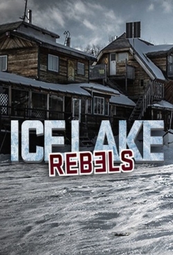 Watch Ice Lake Rebels movies free hd online