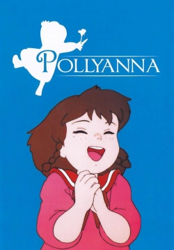 Watch The Story of Pollyanna, Girl of Love movies free hd online