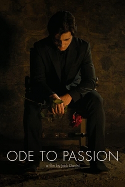 Watch Ode to Passion movies free hd online