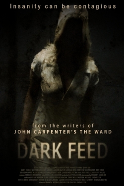 Watch Dark Feed movies free hd online