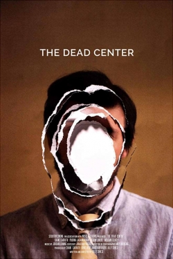 Watch The Dead Center movies free hd online