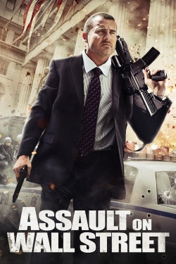 Watch Assault on Wall Street movies free hd online