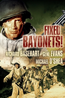 Watch Fixed Bayonets! movies free hd online