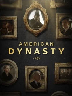 Watch American Dynasty movies free hd online