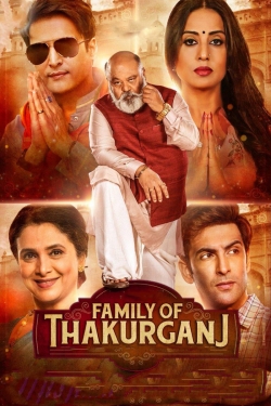 Watch Family of Thakurganj movies free hd online