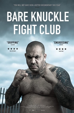 Watch Bare Knuckle Fight Club movies free hd online