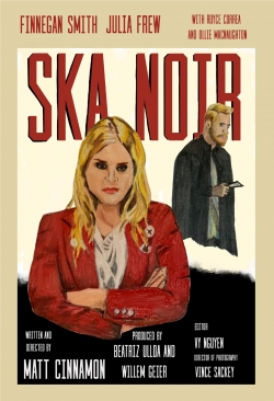 Watch Ska Noir movies free hd online