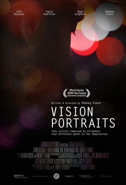 Watch Vision Portraits movies free hd online