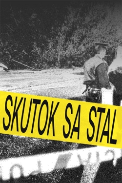 Watch Skutok sa stal movies free hd online