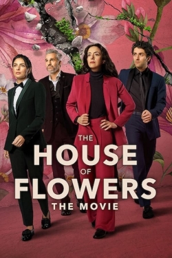 Watch The House of Flowers: The Movie movies free hd online