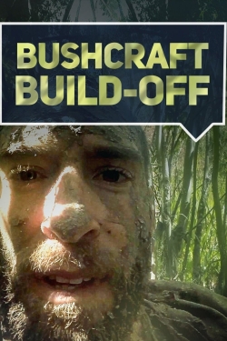 Watch Bushcraft Build-Off movies free hd online