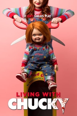 Watch Living with Chucky movies free hd online